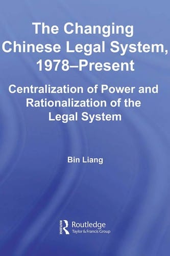 The changing Chinese legal system, 1978-present