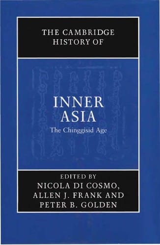 The Cambridge history of Inner Asia