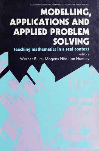 Modelling, applications, and applied problem solving