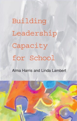 Building leadership capacity for school improvement