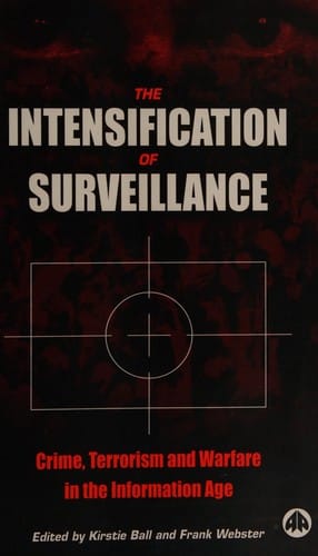 The Intensification of surveillance