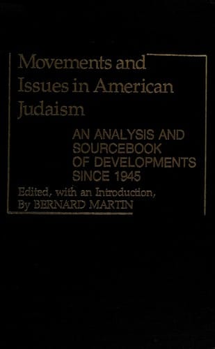 Movements and Issues in American Judaism