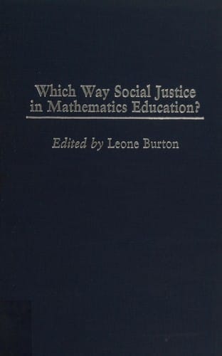 Which way social justice in mathematics education?