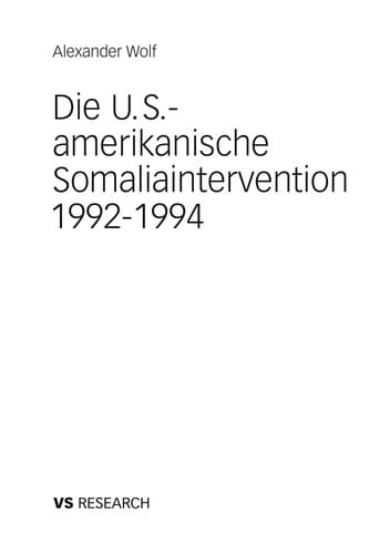 Die U.S.-amerikanische Somaliaintervention 1992-1994