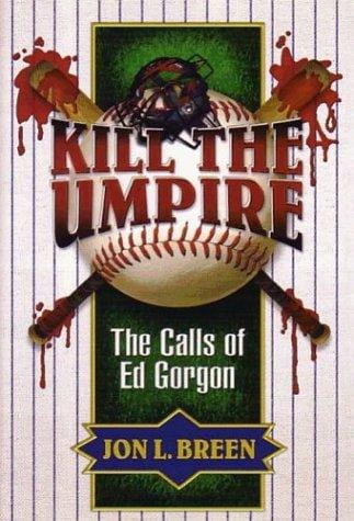 Kill the umpire