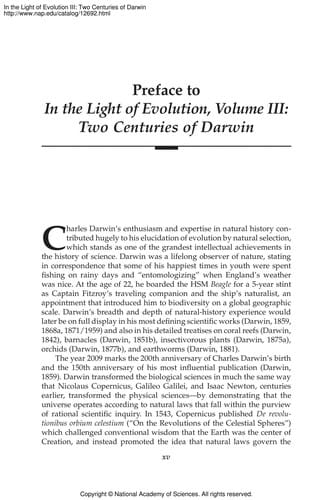 In the light of evolution