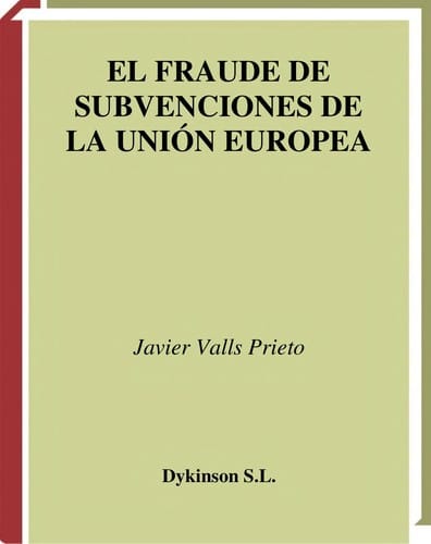 El fraude de subvenciones de la union Europea