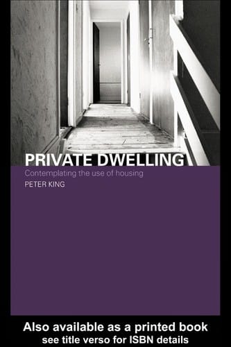 PRIVATE DWELLING: CONTEMPLATING THE USE OF HOUSING