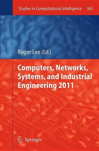 Computers,Networks, Systems, and Industrial Engineering 2011