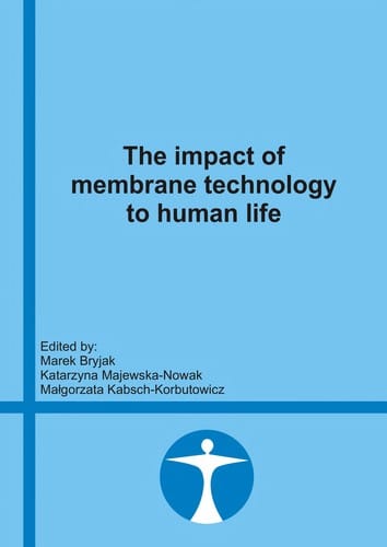 The impact of membrane technology to human life