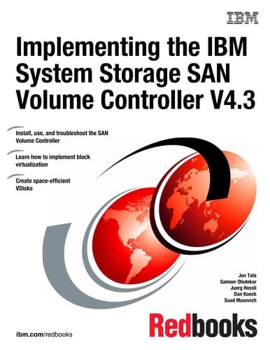 Implementing the IBM system storage SAN volume controller V4.3