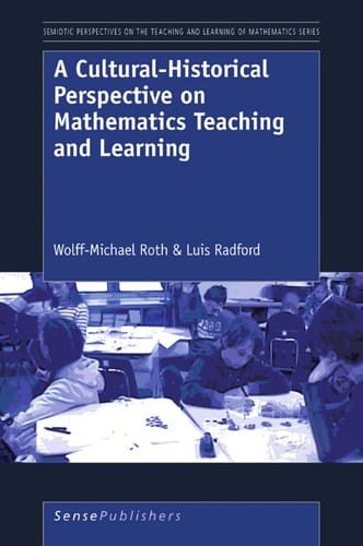 Cultural-historical perspective on mathematics teaching and learning