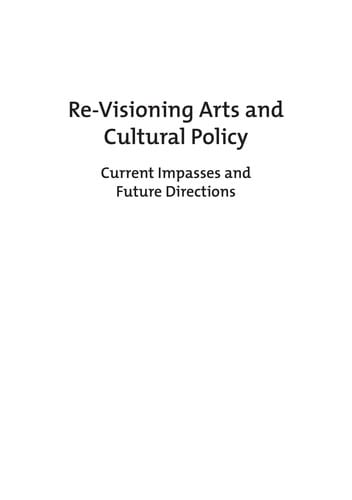 Re-visioning arts and cultural policy