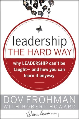 Leadership the hard way