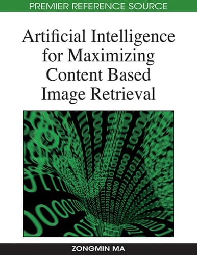 Artificial intelligence for maximizing content based image retrieval