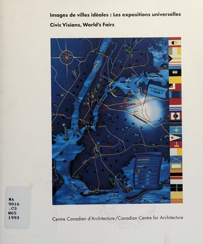 Images de villes idéales--les expositions universelles