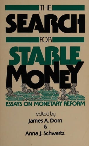 The Search for stable money