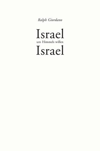 Israel um Himmels willen Israel