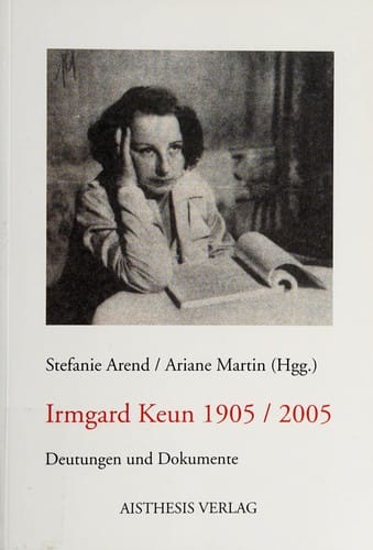 Irmgard Keun 1905-2005