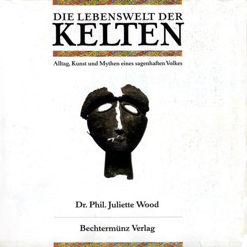 Die Lebenswelt der Kelten