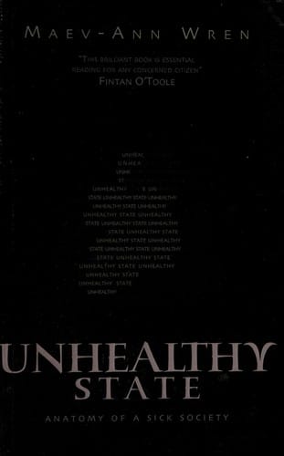 UNHEALTHY STATE: ANATOMY OF A SICK SOCIETY