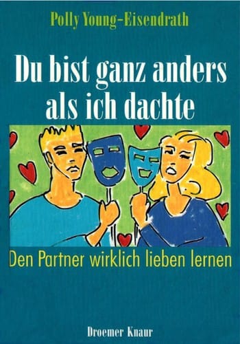 Du bist ganz anders, als ich dachte