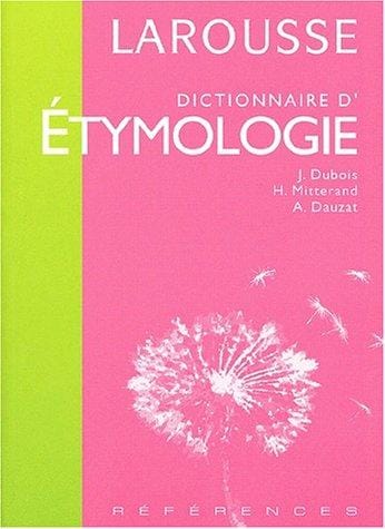 Dictionnaire d'étymologie