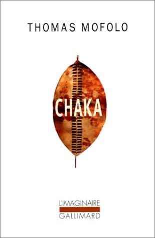 Chaka. Une épopée bantoue