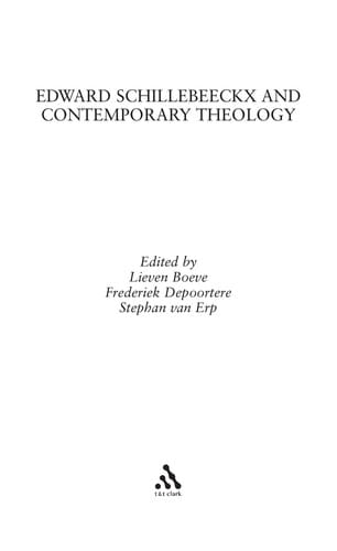 Edward Schillebeeckx and contemporary theology