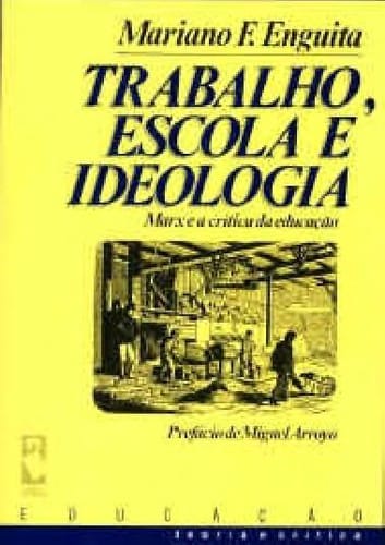 Trabajo escuela e ideología