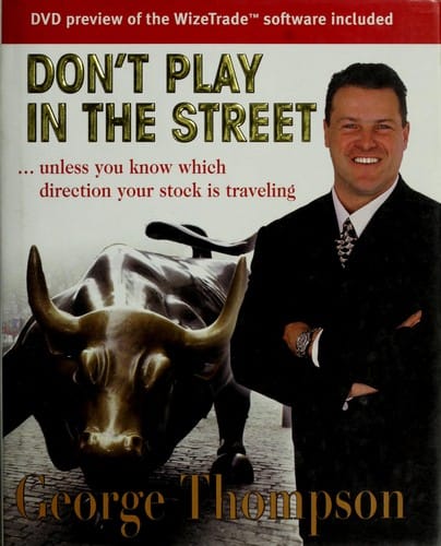 Don't play in the Street