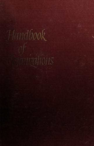 Handbook of organizations