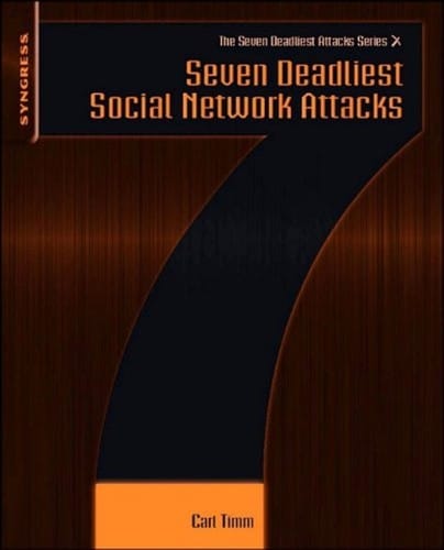 Seven deadliest social network attacks