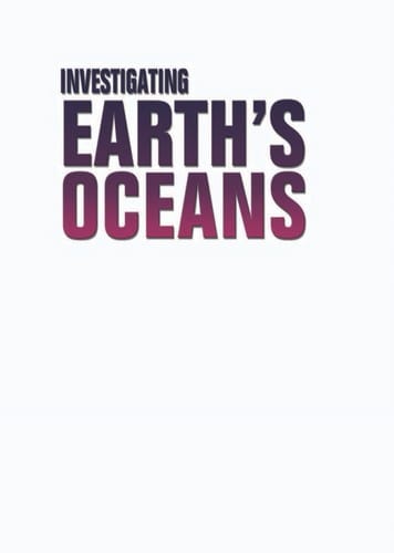 Investigating earth's oceans