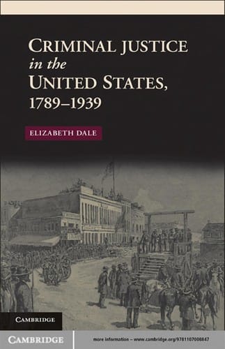 Criminal justice in the United States, 1789-1939