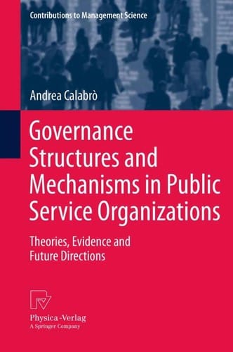 Governance structures and mechanisms in public service organizations