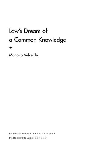 Law's Dream of a Common Knowledge (Cultural Lives of Law)