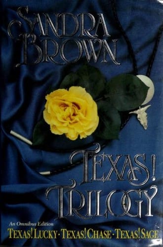 Texas! Trilogy  (Texas! Chase / Texas! Lucky / Texas! Sage)