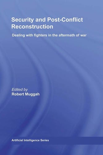 Security and post-conflict reconstruction