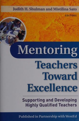 Mentoring teachers toward excellence