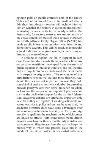 Endgame for the West in Afghanistan? Explaning the Decline in Support fot the War in Afghanistan in the United States, Great Britain, Canada, Australia, France and Germany