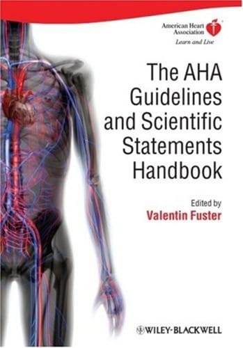The AHA guidelines and scientific statements handbook