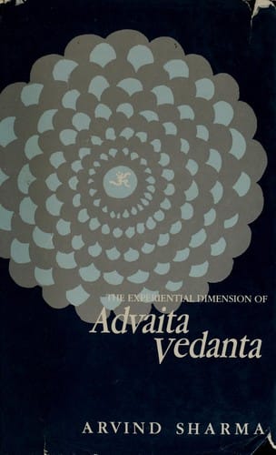 The Experiential Dimension of Advaita Vedanta