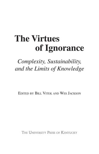 The virtues of ignorance