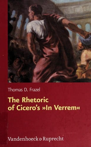 The rhetoric of Ciceros "In Verrem"