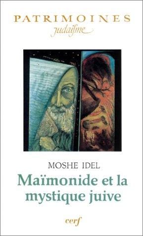 Maïmonide et la mystique juive