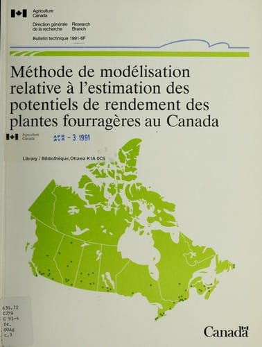Méthode de modélisation relative à l'estimation des potentiels de rendement des plantes fourragères au Canada