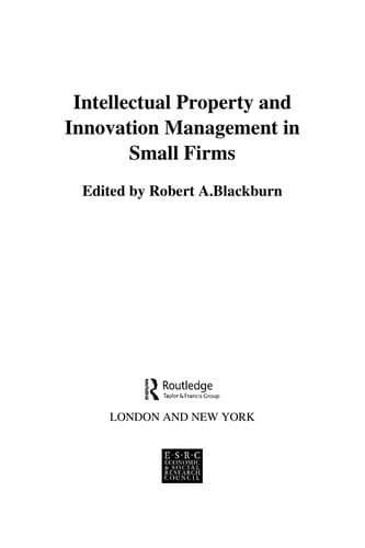 Intellectual property and innovation management in small firms