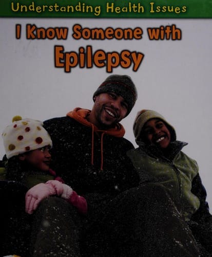 I know someone with epilepsy