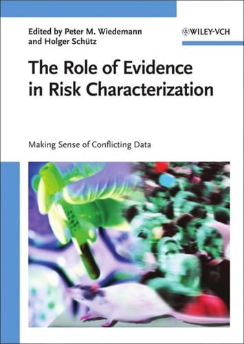 The role of evidence in risk characterization
